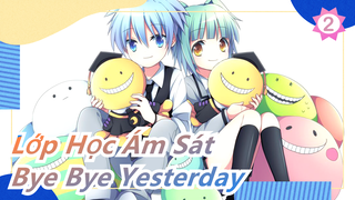 [Lớp Học Ám Sát] Tất cả các nhân vật - 'Bye Bye Yesterday'_2