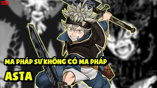 Asta (Black Clover) - Tiêu Điểm Nhân Vật