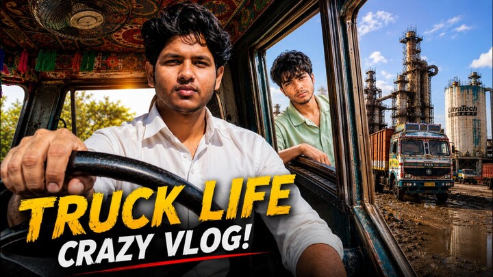 TRUCK DRIVER KI ASLI LIFE 😱🚛 | CRAZY VLOG 🔥