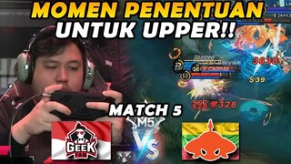 MATCH PENENTUAN BUAT GEEKFAM UNTUK KE UPPER!! LETSGO BUKTIKAN GEEK!! - GEEK VS BG MATCH 5