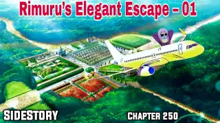 Rimuruâ€™s Elegant Escape â€“ 01 | Tensura Side Story Chapter 250 | Web Novel Chapter 250