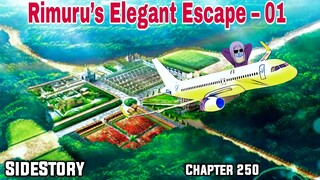 Rimuru’s Elegant Escape – 01 | Tensura Side Story Chapter 250 | Web Novel Chapter 250