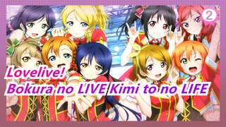 [Lovelive!] 'Bokura no LIVE Kimi to no LIFE'♡Cảm ơn cậu đã đến gặp bọn mình_2