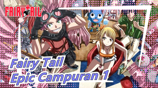 Fairy Tail | Edit Campuran 1