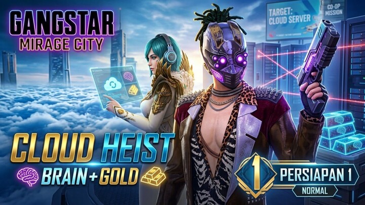 Gangstar mirage city menyelesaikan misi cloud CO-OP Heist brain gold persiapan 1