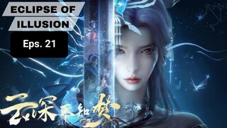 Eclipse Of Illusion episode 21 sub indo