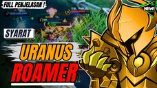 🤩 syarat jadi uranus roamer || cara main uranus || uranus best build 2024 ||MLBB/MOBILE LEGENDS