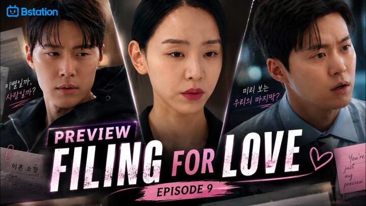 Filing For Love (2026) Ep 9 Sub Indo!
