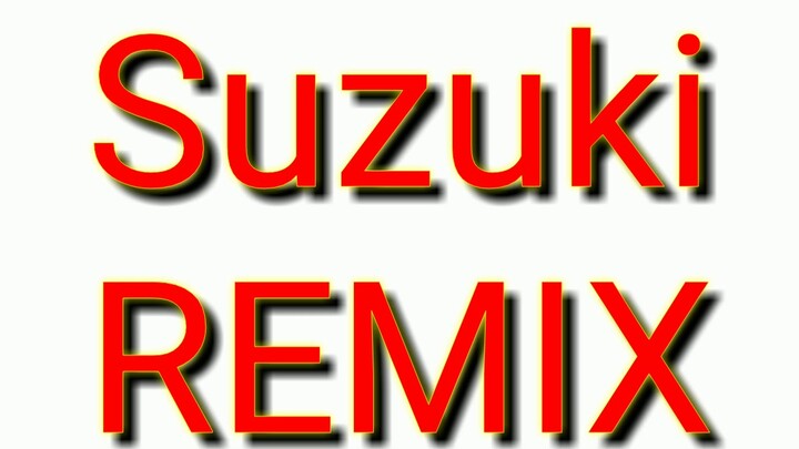 Suzuki REMIX. (BUDOTS)