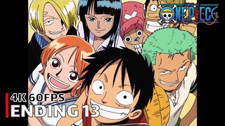 One Piece - Ending 13 【DREAMSHIP】 4K 60FPS Creditless | CC