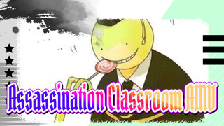 Assassination Classroom | Ketukan SIngkron AMV