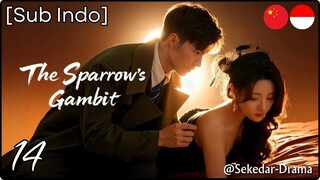 [Sub Indo] The Sparrow’s Gambit – Eps. 14 (2025)