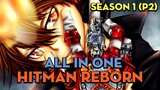 SHORTEN "Hitman Reborn" | Season 1 (P2) | AL Anime