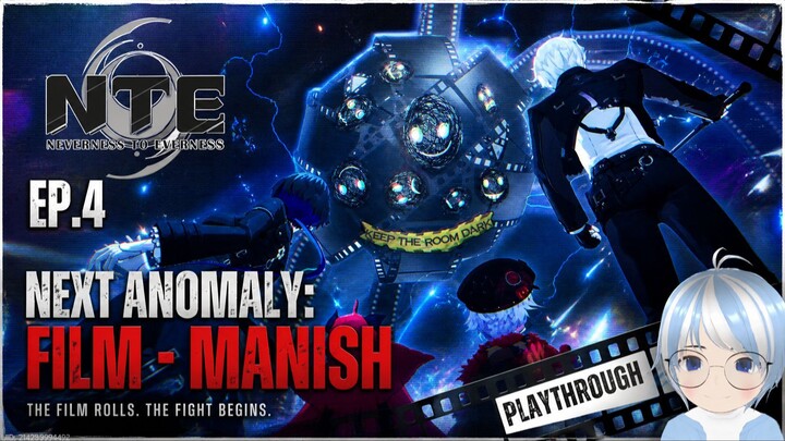 We Finally Fight the NEXT ANOMALY… (FILM: MANISH) | NTE EP.4