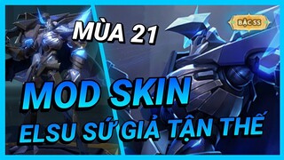 Hướng Dẫn Mod Skin Elsu Sứ Giả Tận Thế Mới Nhất Mùa 21 Full Hiệu Ứng Không Lỗi Mạng | Yugi Gaming