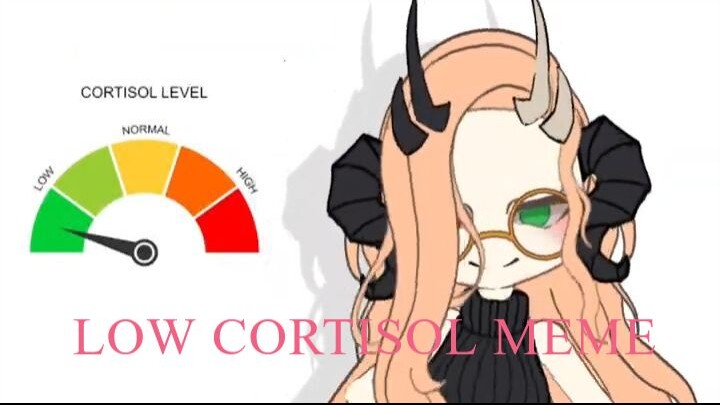 LowCortisol meme!