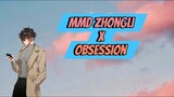 MMD Zhongli x Obsession