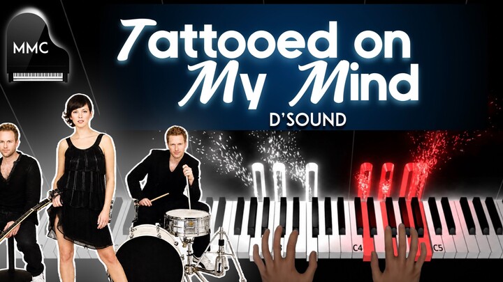 Tattooed on My Mind by D'Sound piano cover/tutorial + sheet music + lyrics