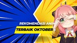 Rekomendasi Anime Terbaik Oktober