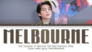 Gulf Kanawut - Melbourne at Nescafe The Real Espresso Show Lyrics Thai/Rom/Eng