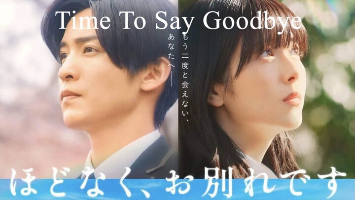 Before Long, It Is Time to Say Goodbye - JP Movie