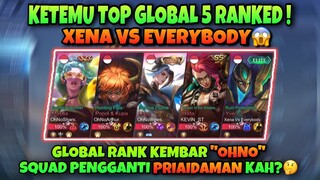 KETEMU TOP GLOBAL 5 RANKED❗️XENA FT OHNO❗️OHNO SIAPA LAGI INI?😫 PENGGANTI PRIAIDAMAN KAH?🤔