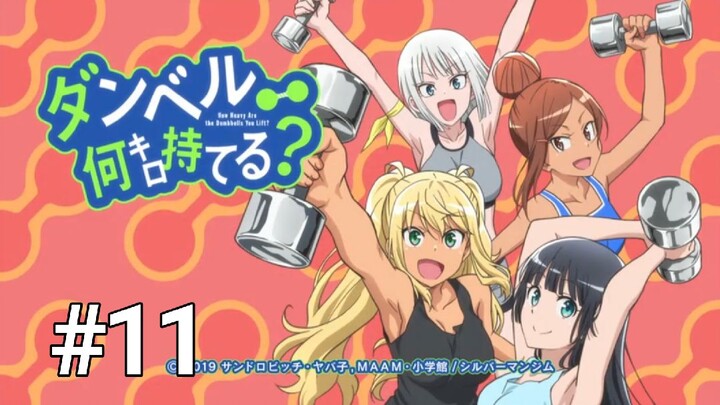 Dumbbell Nan Kilo Moteru?|Episode 11 (Sub Indo)