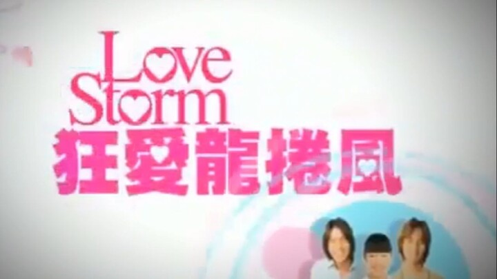 Love Storm Opening Indonesia