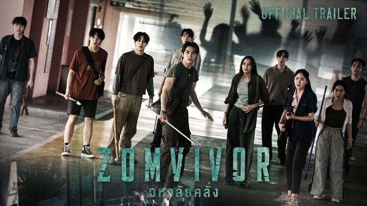Official Trailer - Zomvivor Series - มหาลัยคลั่ง