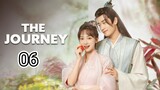🇨🇳 The Journey (2023) Episode 6 (Eng Sub)
