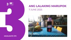 HIGHLIGHTS 7/11: Ang Lalaking Marupok • June 7, 2025 | Magpakailanman