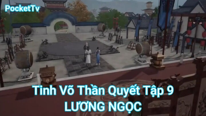 Tinh Võ Thần Quyết Tập 9-LƯƠNG NGỌC