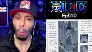 One Piece Episode 510 Reaction | EXTRA! EXTRA!! READ ALL ABOUT IT!!! |