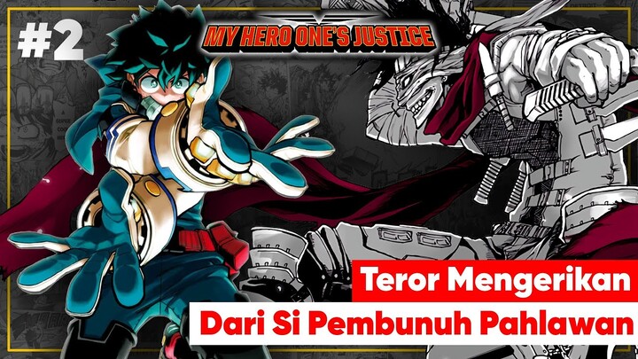 Midoriya Dan Ida Tenya Merasakan Langsung Teror Nyata Dari Sang Pembunuh Pahlawan (Part 2)