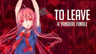 To Leave Option: Yandere Finale - (Yandere x Listener) [ASMR]