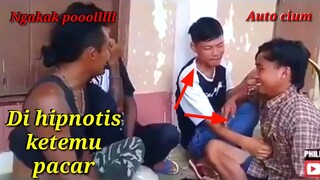 Prank hipnotis lucu ketemu pacar ngakak banget gokil abis