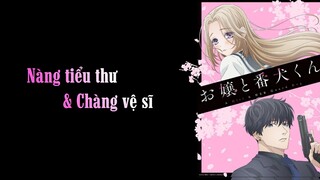 Ojou to Banken-kun - Tập 1-13 [Việt sub]