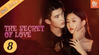 The Secret of Love | EP8 | Chu Mo diancam untuk menyelidiki kebenaran | MangoTV Indonesia