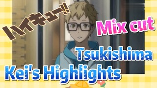 [Haikyuu!!]  Mix Cut |  Tsukishima Kei's Highlights