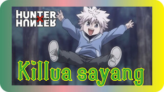 Killua sayang