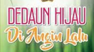 Dedaun Hijau Di Angin Lalu {Ep10} 2024