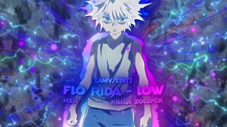 Just old edit | Flo Rida - Low | Killua Zoldyck [AMV/Edit]