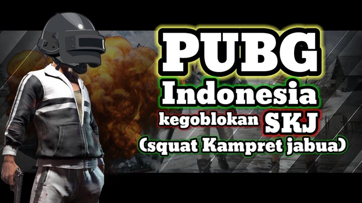 KEGOBLOKAN SKJ(SQUAT KAMPRET JABUA)