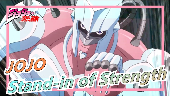 [JOJO] This's a Real Stand-in of Strength! The Real Pummeling! Best Strength And Best Speed!