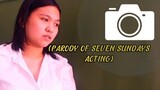 SHORT ACTING PARODY SEVEN SUNDAYS|Yasmin Asistido