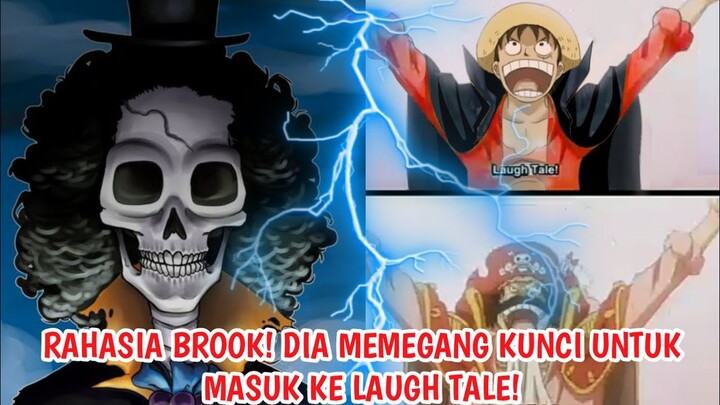 Rahasia BROOK! Dia Memiliki Kunci Untuk Membuka LAUGH TALE! - One Piece 1014+ (Teori)
