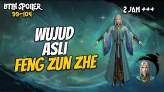 Xiao Yan Melihat Wujud Asli Feng Zun Zhe - Pertempuran Melalui Surga 99-104