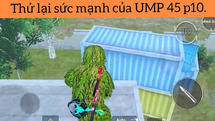 thử lại sức mạnh của ump45 phần 10