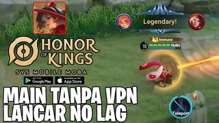 SUDAH COBA HONOR OF KINGS GLOBAL? BISA MAIN TANPA VPN DAN LANCAR JAYA - CUMA 1,8GB AJAH