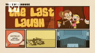 The Last Laugh / The Loud House